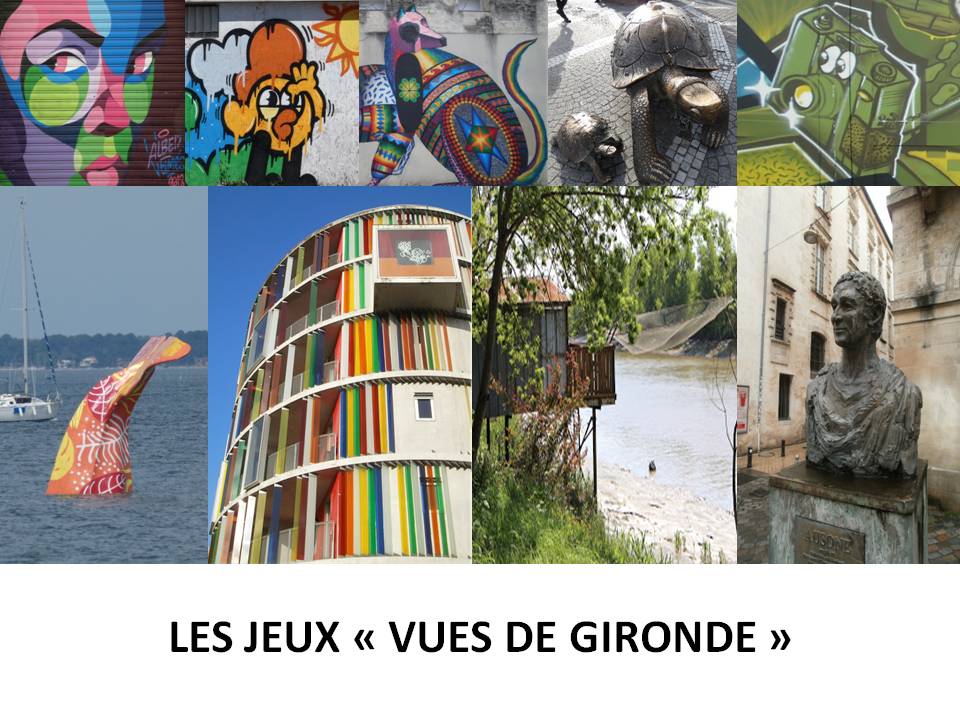 Les jeux "Vues de Gironde"